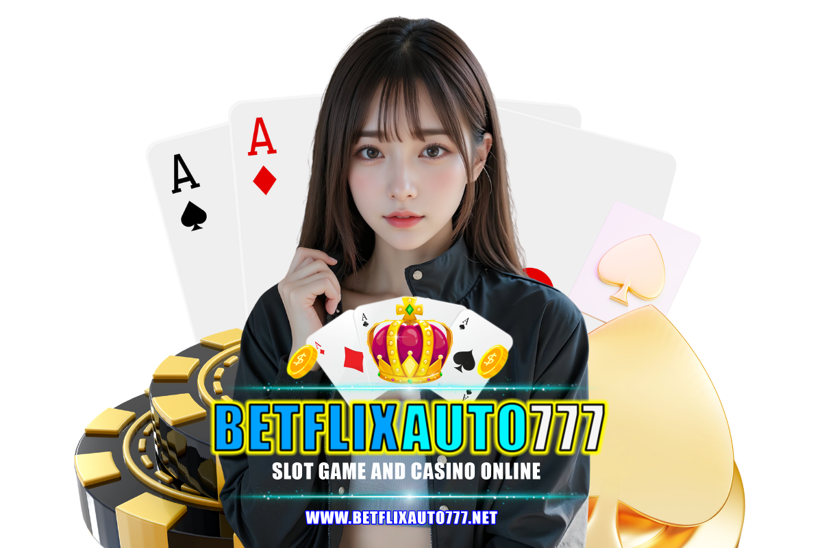 betflixauto777 เว็บตรง
